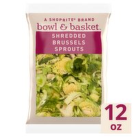 Bowl & Basket Shredded Brussels Sprouts, 12 oz