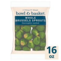 Bowl & Basket Whole Brussels Sprouts, 16 oz