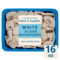 Bowl & Basket White Sliced Mushrooms, 16 oz, 16 Ounce