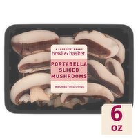 Bowl & Basket Portabella Sliced Mushrooms, 6 oz