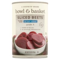 Bowl & Basket No Salt Added Sliced Beets, 15 oz, 15 Ounce