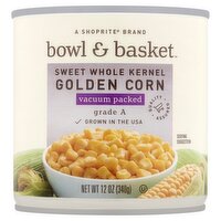 Bowl & Basket Sweet Whole Kernel Golden Corn, 12 oz