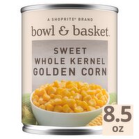 Bowl & Basket Sweet Whole Kernel Golden Corn, 8.5 oz, 8.5 Ounce