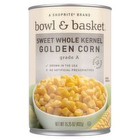 Bowl & Basket Sweet Whole Kernel Golden Corn, 15.25 oz, 15.25 Ounce