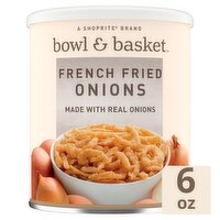 Bowl & Basket French Fried Onions, 6 oz, 6 Ounce