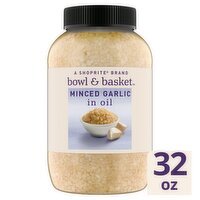 Bowl & Basket Minced Garlic in Oil, 32 oz