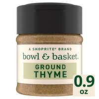 Bowl & Basket Ground Thyme, 0.9 oz