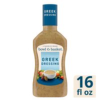 Bowl & Basket Greek Dressing, 16 fl oz, 16 Fluid ounce