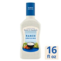 Bowl & Basket Bowl & Basket Ranch Dressing, 16 fl oz, 16 Fluid ounce 