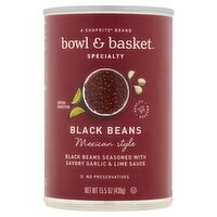 Bowl & Basket Specialty Mexican Style Black Beans, 15.5 oz, 15.5 Ounce