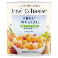 Bowl & Basket Fruit Cocktail in Fruit Juice, 29 oz