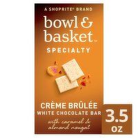 Bowl & Basket Specialty Crème Brûlée White Chocolate Bar, 3.5 oz