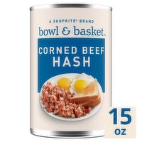 Bowl & Basket Corned Beef Hash, 15 oz