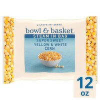 Bowl & Basket Steam in Bag Super Sweet Yellow & White Corn, 12 oz