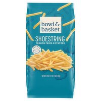 Bowl & Basket Shoestring French Fried Potatoes, 28 oz