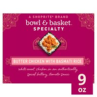 Bowl & Basket Specialty Butter Chicken with Basmati Rice, 9 oz