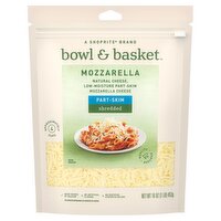 Bowl & Basket Shredded Part-Skim Mozzarella Cheese, 16 oz