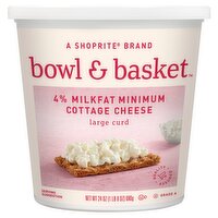 Bowl & Basket Large Curd 4% Milkfat Minimum Cottage Cheese, 24 oz