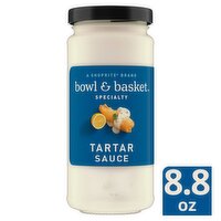 Bowl & Basket Specialty Tartar Sauce, 8.8 oz