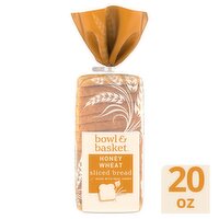 Bowl & Basket Honey Wheat Sliced Bread, 20 oz