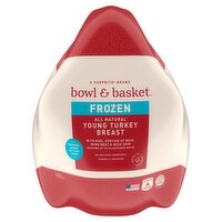 Bowl & Basket Frozen Young Turkey Breast