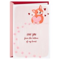 Hallmark Corgi Valentine's Day Card (Love You from the Bottom of My Heart), 1 Each