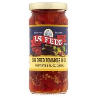 La Fede Sun Dried Tomatoes in Oil, 8 fl oz