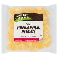 Valued Naturals Dried Pineapple Pieces, 9 oz