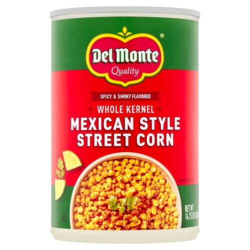 Del Monte Spicy & Smoky Flavored Whole Kernel Mexican Style Street Corn, 14.75 oz