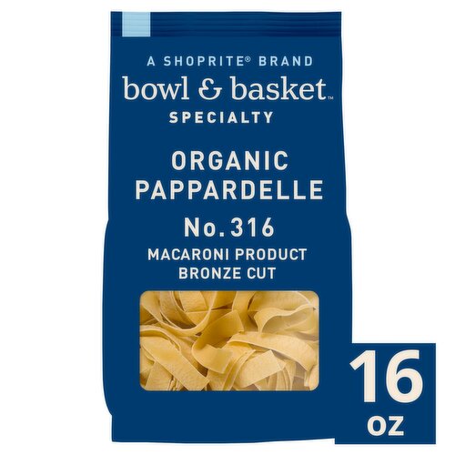 Bowl & Basket Specialty Bronze Cut Organic Pappardelle No.316 Pasta, 16 oz