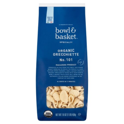 Bowl & Basket Specialty Organic Orecchiette No. 101 Pasta, 16 oz