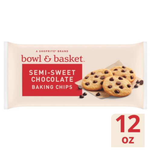 Bowl & Basket Semi-Sweet Chocolate Chips, 12 oz