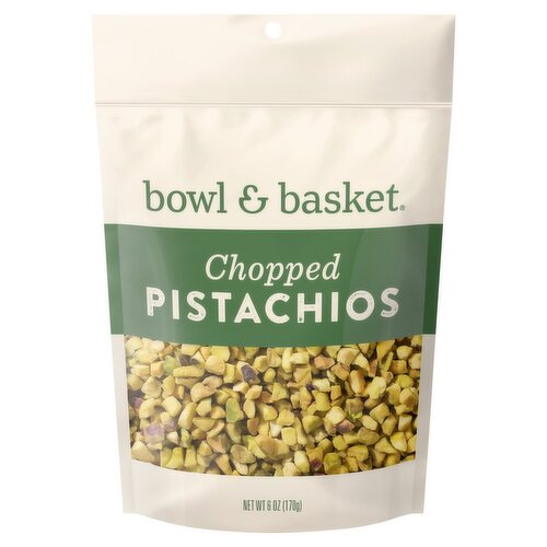 Bowl & Basket Chopped Pistachios, 6 oz