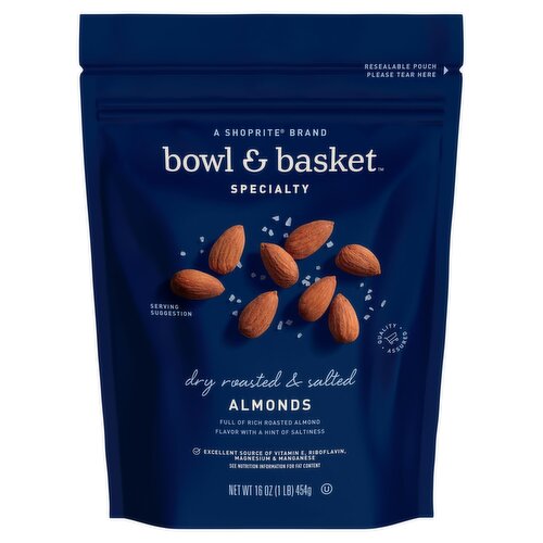 Bowl & Basket Specialty Dry Roasted & Salted Almonds, 16 oz