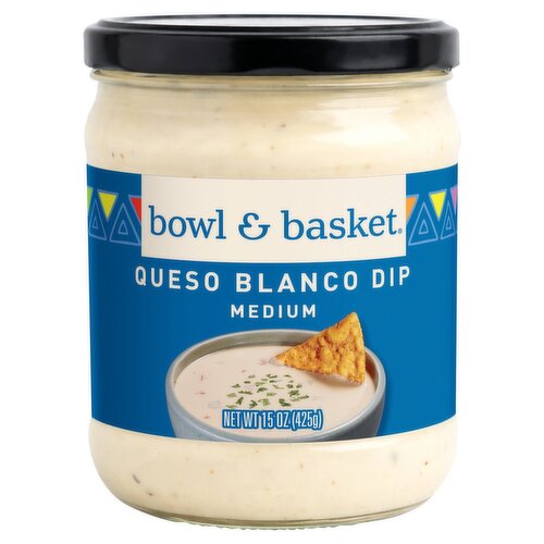 Bowl & Basket Medium Queso Blanco Dip, 15 oz