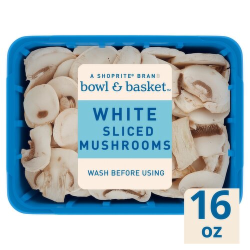 Bowl & Basket White Sliced Mushrooms, 16 oz