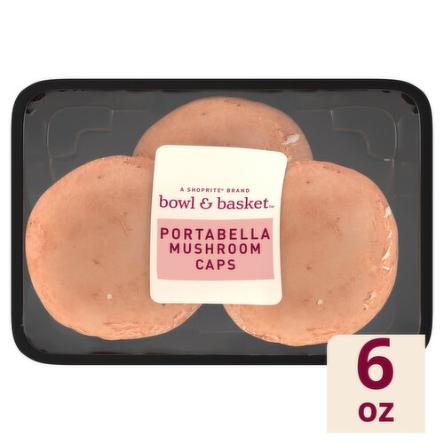 Bowl & Basket Portabella Mushroom Caps, 6 oz