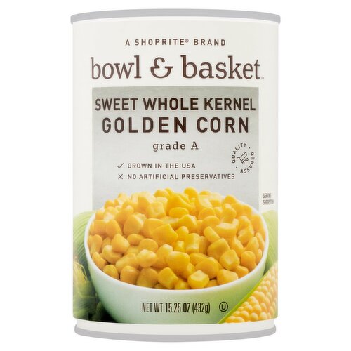 Bowl & Basket Sweet Whole Kernel Golden Corn, 15.25 oz