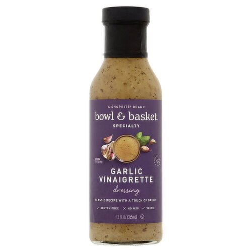 Bowl & Basket Specialty Garlic Vinaigrette Dressing, 12 fl oz