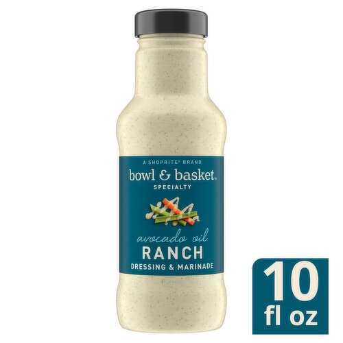 Bowl & Basket Specialty Avocado Oil Ranch Dressing & Marinade, 10 fl oz