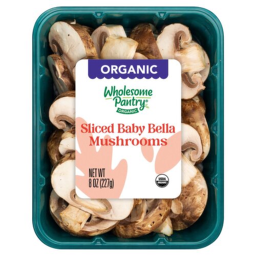 Wholesome Pantry Organic Sliced Baby Bella Mushrooms, 8 oz