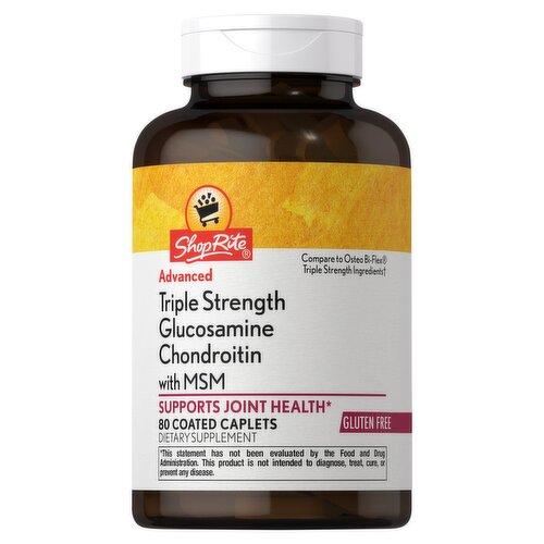 ShopRite Advanced Triple Strength Glucosamine Chondroitin with MSM Dietary Supplement, 80 count