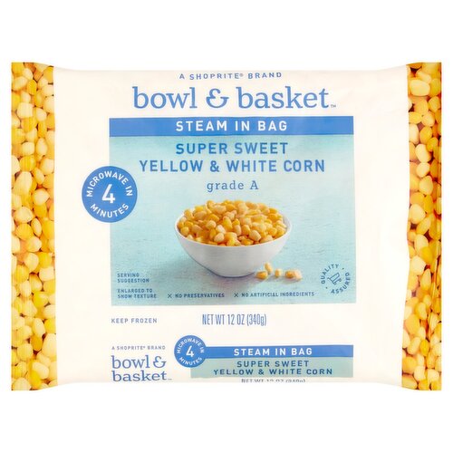 Bowl & Basket Steam in Bag Super Sweet Yellow & White Corn, 12 oz