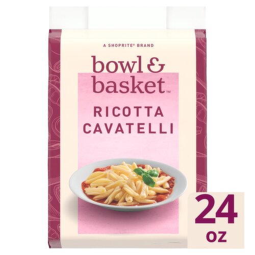 Bowl & Basket Ricotta Cavatelli Pasta, 24 oz