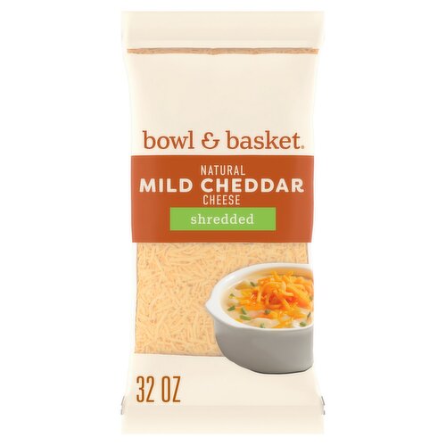 Bowl & Basket Shredded Mild Cheddar Natural Cheese, 32 oz