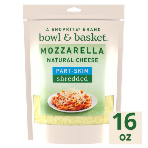 Bowl & Basket Shredded Part-Skim Mozzarella Cheese, 16 oz