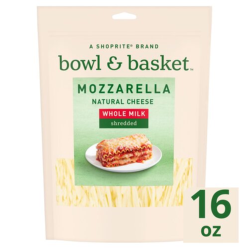 Bowl & Basket Shredded Whole Milk Mozzarella Cheese, 16 oz