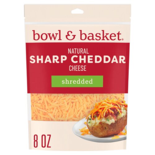 Bowl & Basket Shredded Sharp Cheddar Natural Cheese, 8 oz