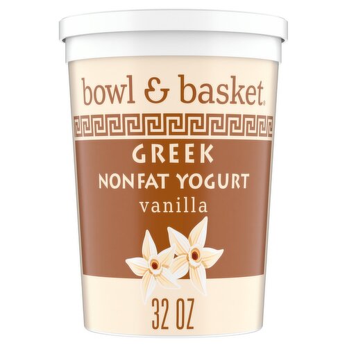 Bowl & Basket Greek Vanilla Nonfat Yogurt, 32 oz