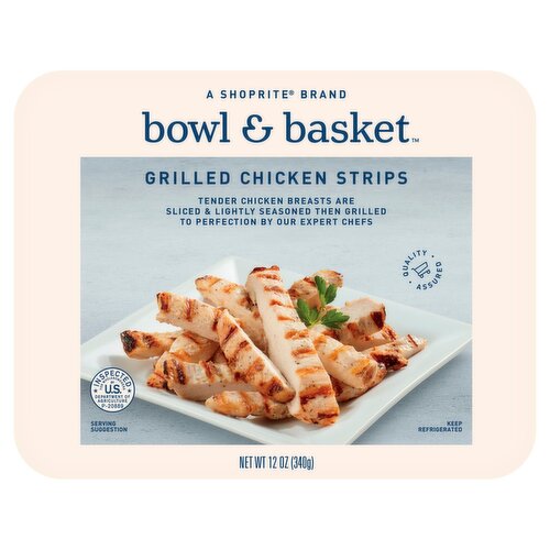 Bowl & Basket Grilled Chicken Strips, 12 oz